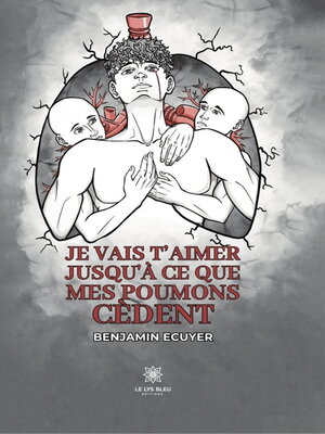 cover image of Je vais t'aimer jusqu'à ce que mes poumons cèdent